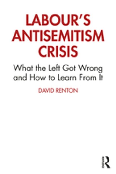 Labour's Antisemitism Crisis(Kobo/電子書)