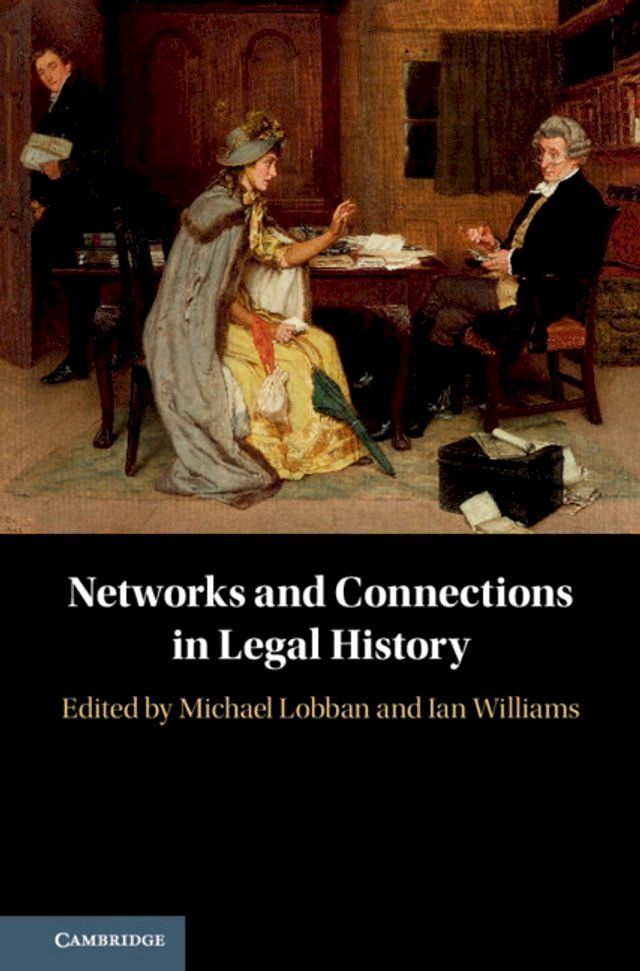  Networks and Connections in Legal History(Kobo/電子書)