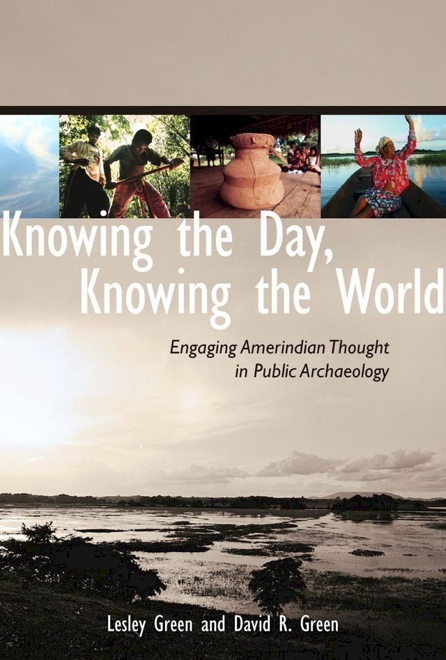  Knowing the Day, Knowing the World(Kobo/電子書)