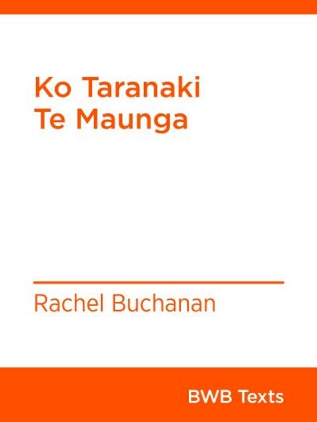  Ko Taranaki Te Maunga(Kobo/電子書)