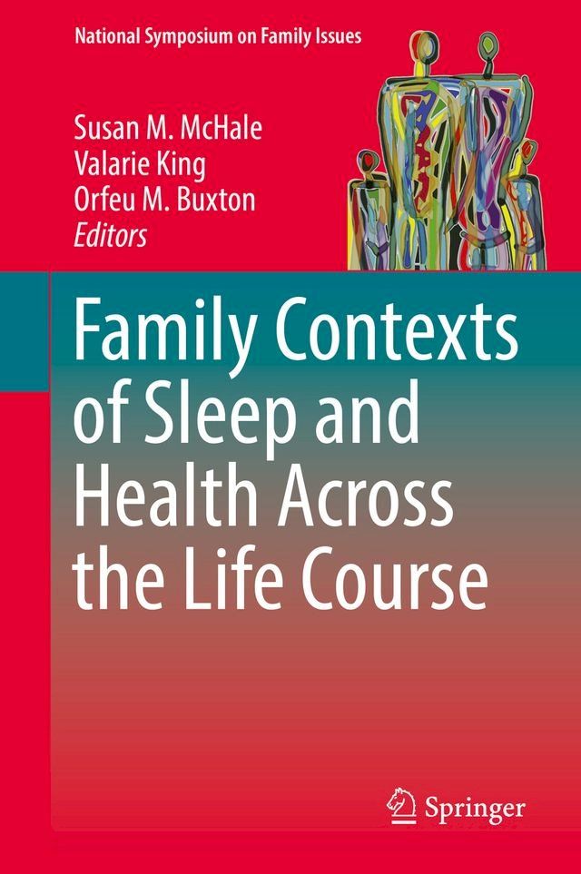  Family Contexts of Sleep and Health Across the Life Course(Kobo/電子書)