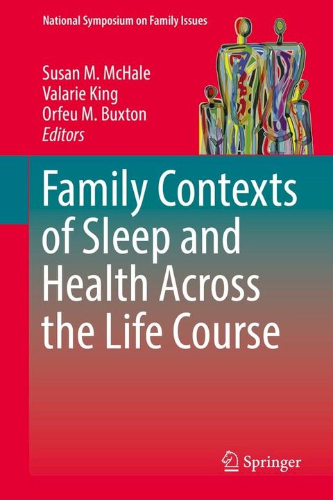 Family Contexts of Sleep and Health Across the Life Course(Kobo/電子書)