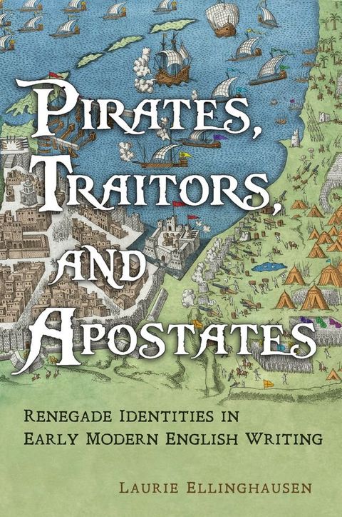 Pirates, Traitors, and Apostates(Kobo/電子書)