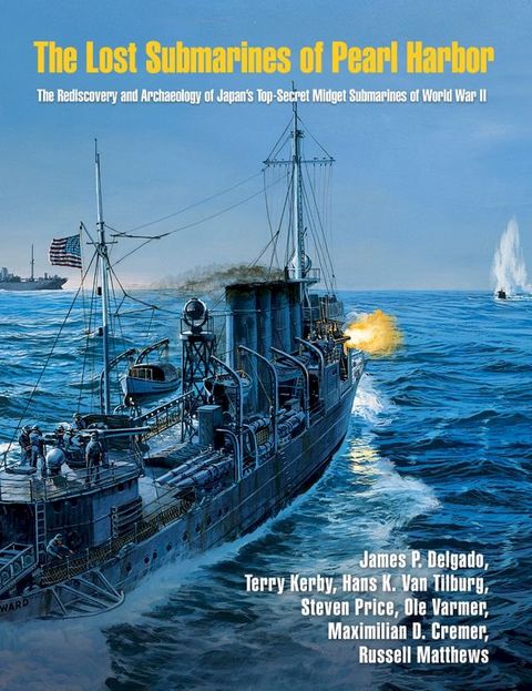 The Lost Submarines of Pearl Harbor(Kobo/電子書)