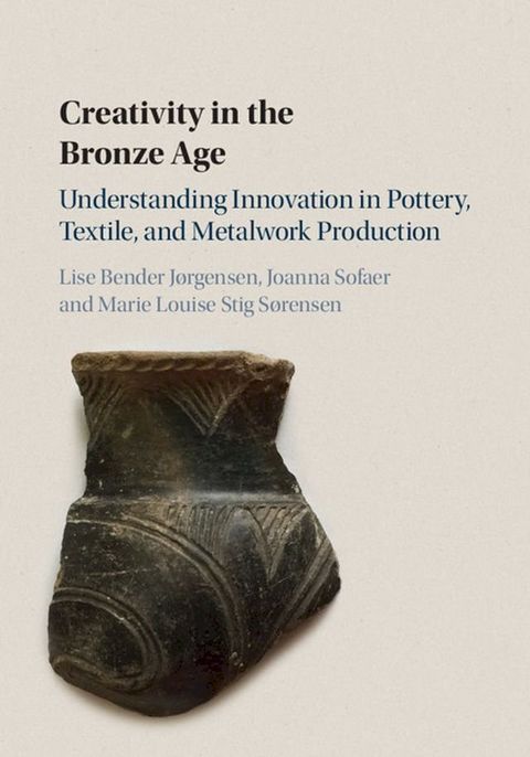 Creativity in the Bronze Age(Kobo/電子書)