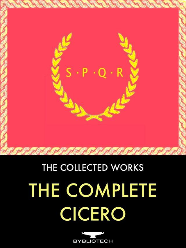  The Complete Cicero Anthology(Kobo/電子書)