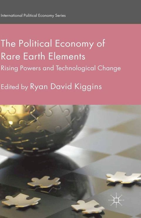 The Political Economy of Rare Earth Elements(Kobo/電子書)