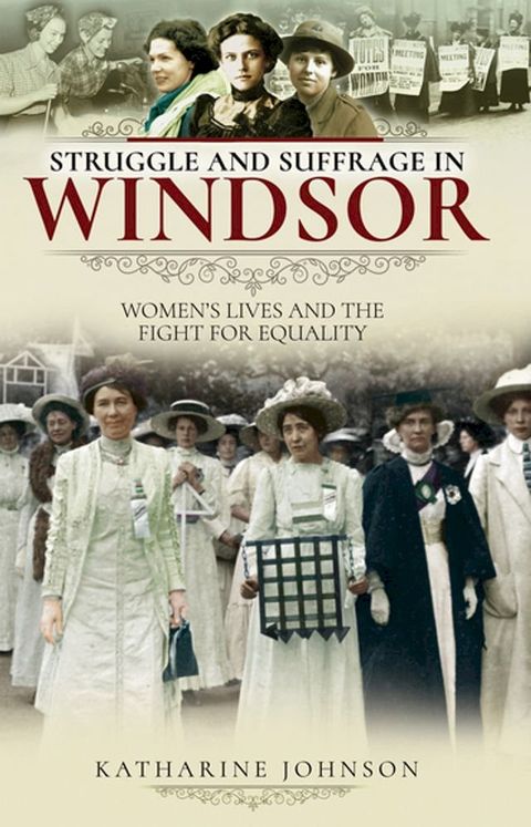 Struggle and Suffrage in Windsor(Kobo/電子書)