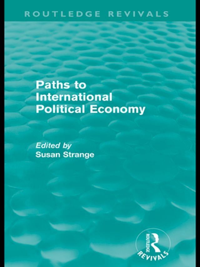  Paths to International Political Economy (Routledge Revivals)(Kobo/電子書)