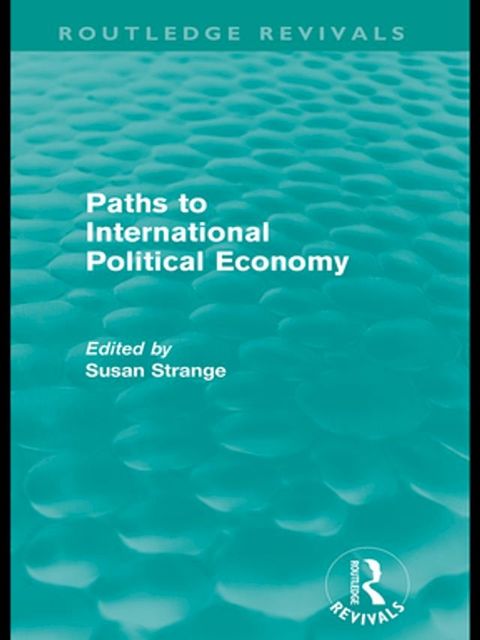 Paths to International Political Economy (Routledge Revivals)(Kobo/電子書)