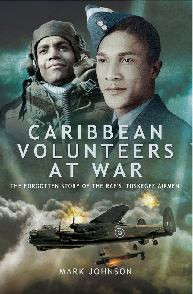  Caribbean Volunteers at War(Kobo/電子書)