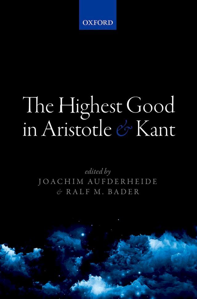  The Highest Good in Aristotle and Kant(Kobo/電子書)