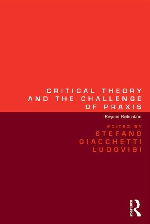 Critical Theory and the Challenge of Praxis(Kobo/電子書)