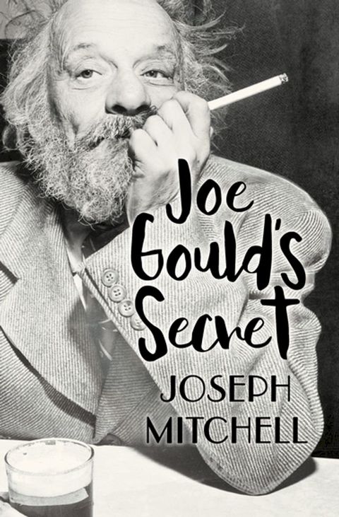 Joe Gould's Secret(Kobo/電子書)