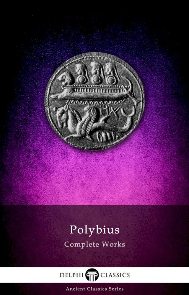  Complete Works of Polybius (Delphi Classics)(Kobo/電子書)