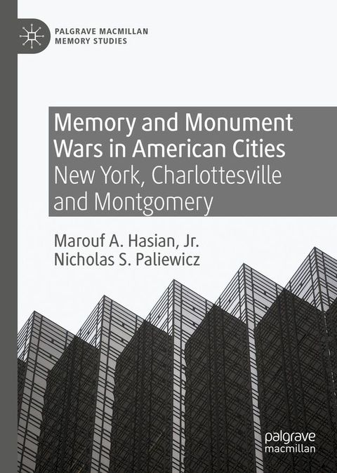 Memory and Monument Wars in American Cities(Kobo/電子書)