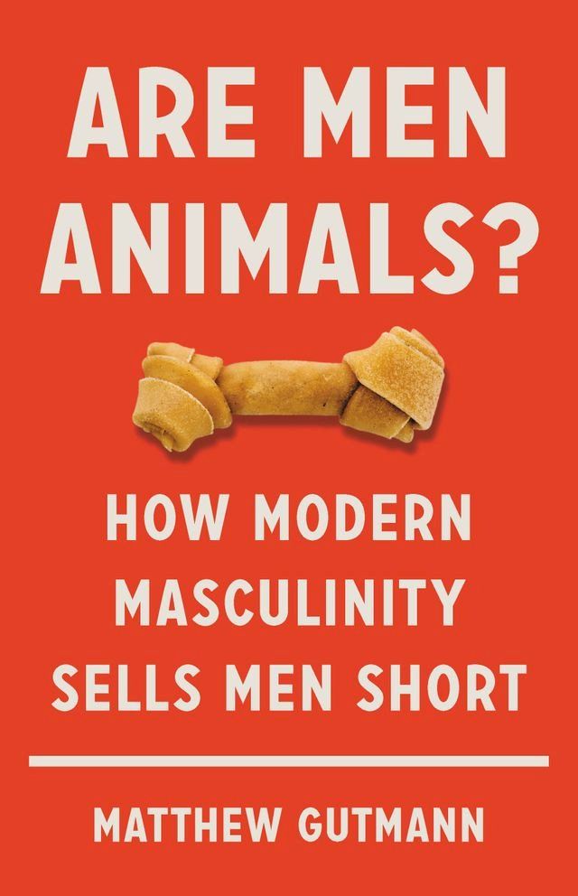  Are Men Animals?(Kobo/電子書)