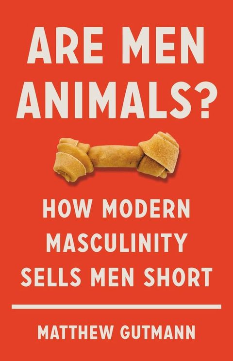 Are Men Animals?(Kobo/電子書)