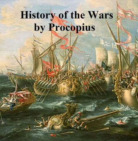 Procopius' History of the Wars, books 1 to 6(Kobo/電子書)