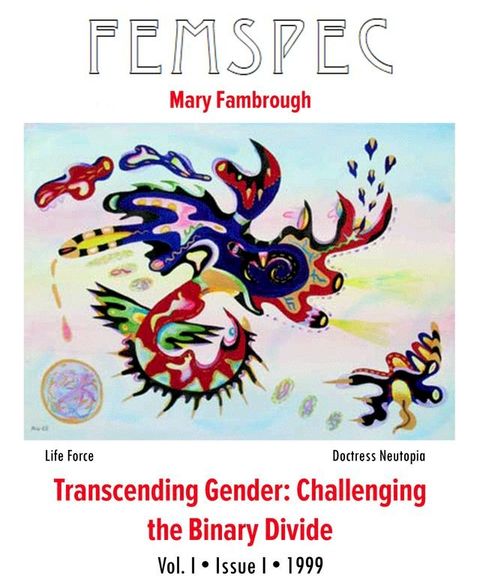 Transcending Gender: Challenging the Binary Divide, Femspec Issue 1.1(Kobo/電子書)