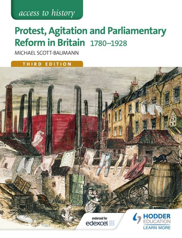  Access to History: Protest, Agitation and Parliamentary Reform in Britain 1780-1928 for Edexcel(Kobo/電子書)