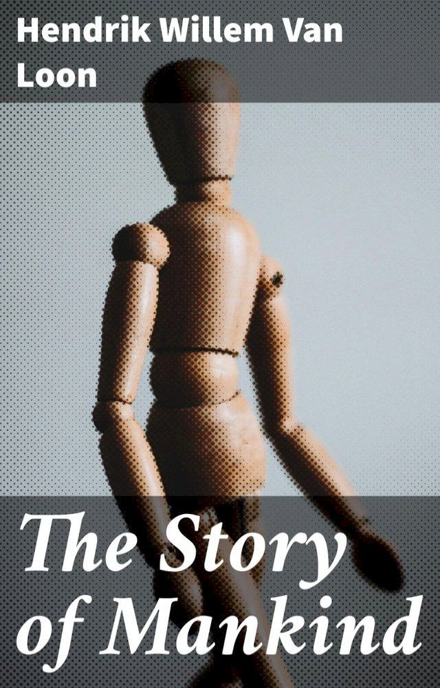  The Story of Mankind(Kobo/電子書)