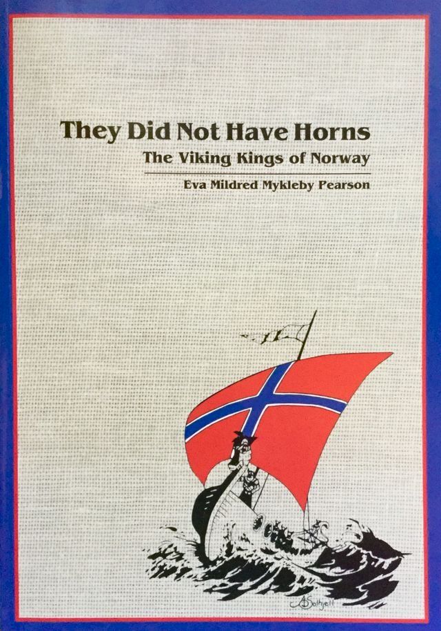  They Did Not Have Horns: The Viking Kings of Norway(Kobo/電子書)