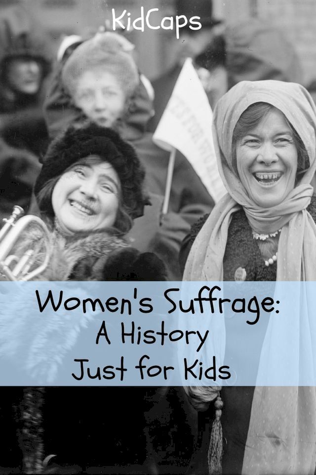  Women's Suffrage: A History Just for Kids(Kobo/電子書)