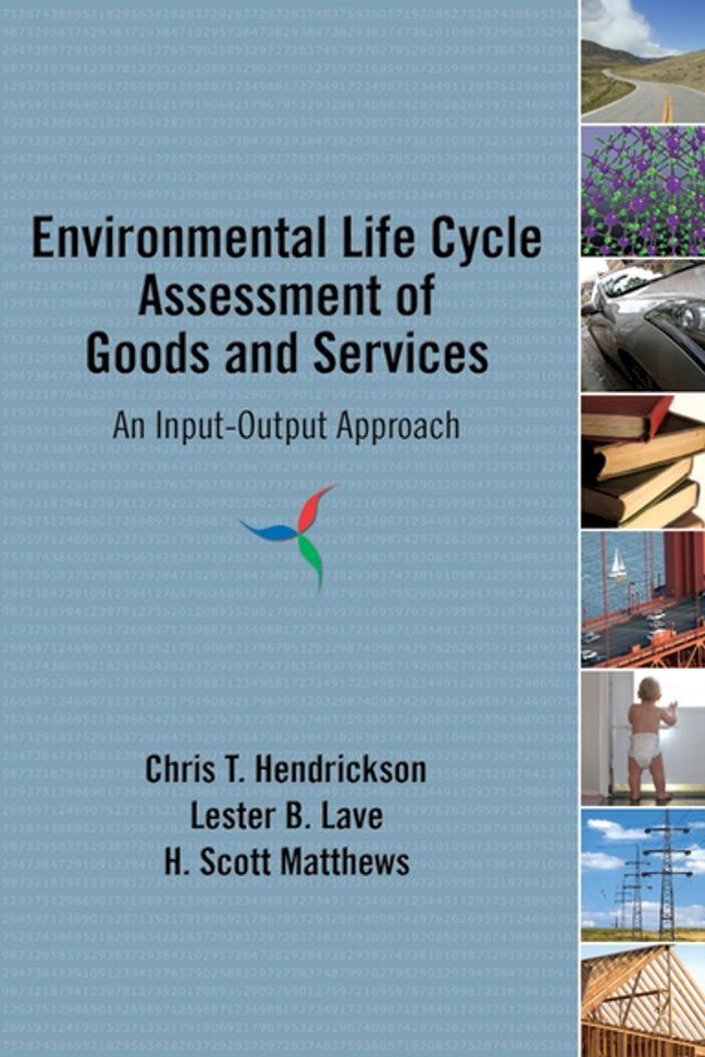  Environmental Life Cycle Assessment of Goods and Services(Kobo/電子書)