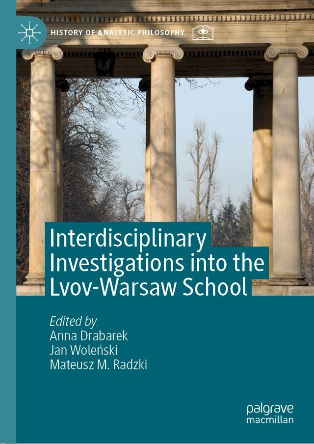  Interdisciplinary Investigations into the Lvov-Warsaw School(Kobo/電子書)