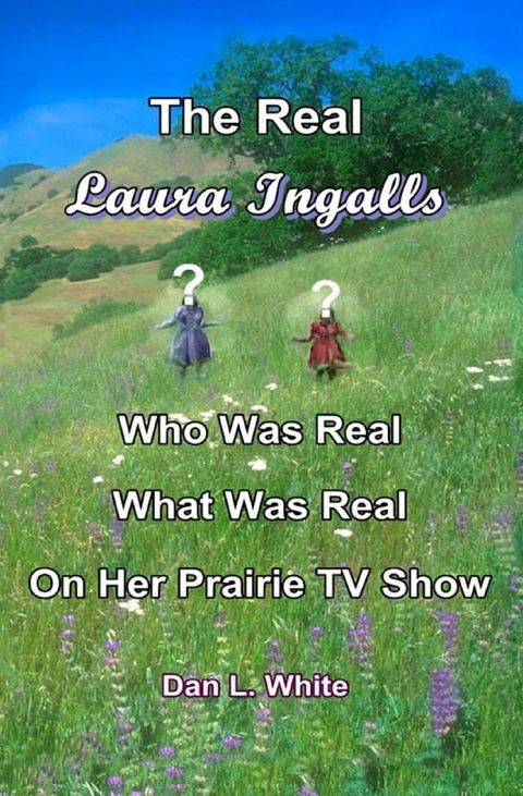 The Real Laura Ingalls(Kobo/電子書)