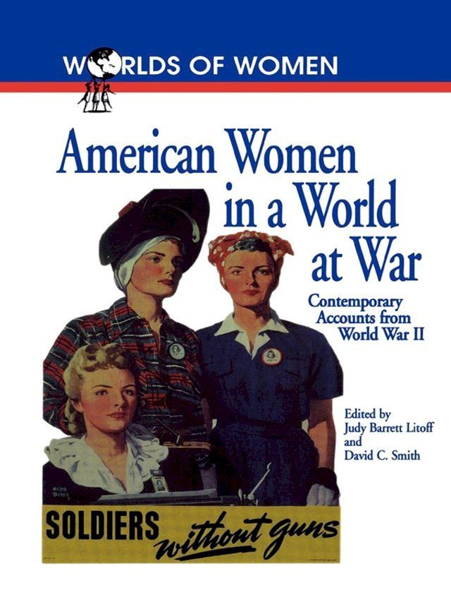  American Women in a World at War(Kobo/電子書)