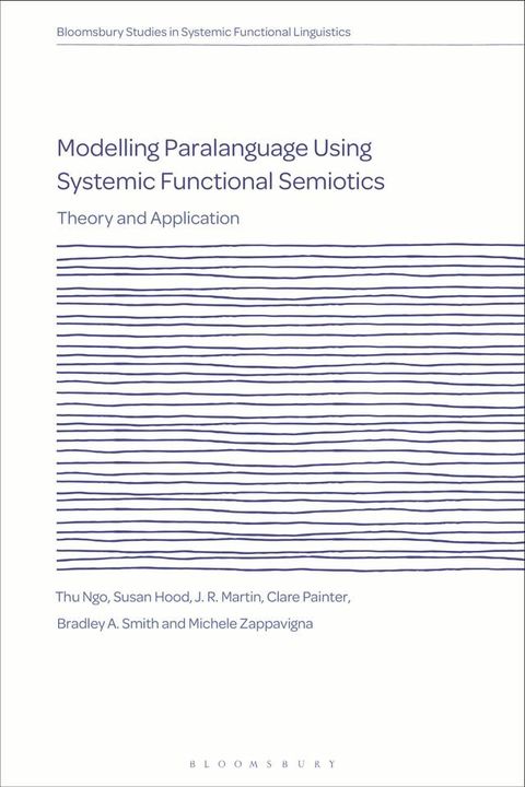 Modelling Paralanguage Using Systemic Functional Semiotics(Kobo/電子書)