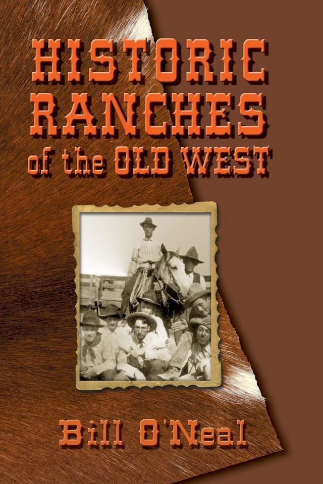  Historic Ranches of the Old West(Kobo/電子書)