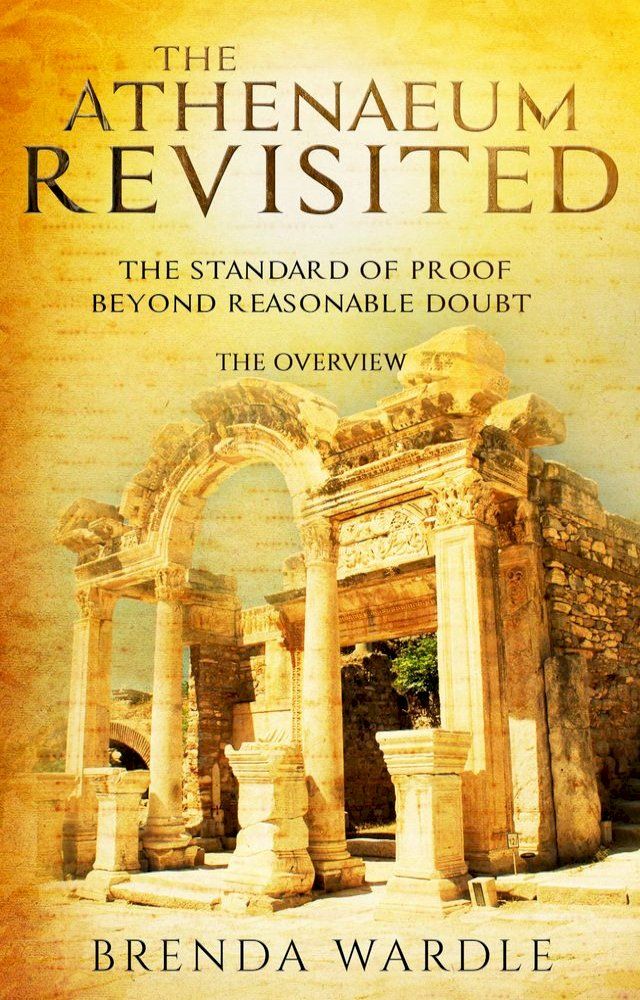  The Athenaeum Revisited: 'The Standard of Proof - Beyond Reasonable Doubt'(Kobo/電子書)