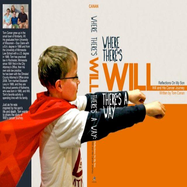  Where There's Will - There's a Way - Reflections on My Son Will and His Cancer Journey(Kobo/電子書)