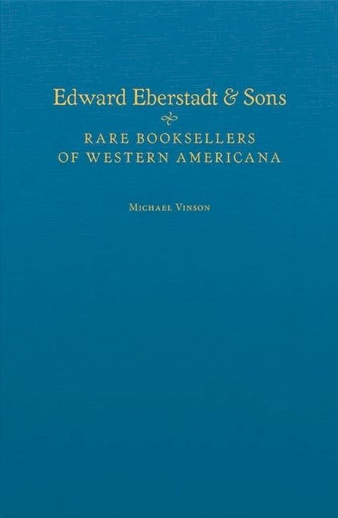 Edward Eberstadt & Sons(Kobo/電子書)