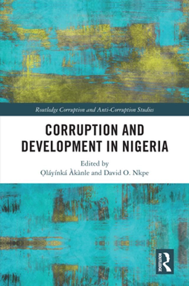  Corruption and Development in Nigeria(Kobo/電子書)