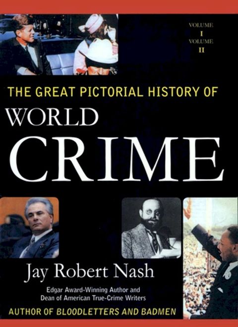 The Great Pictorial History of World Crime(Kobo/電子書)