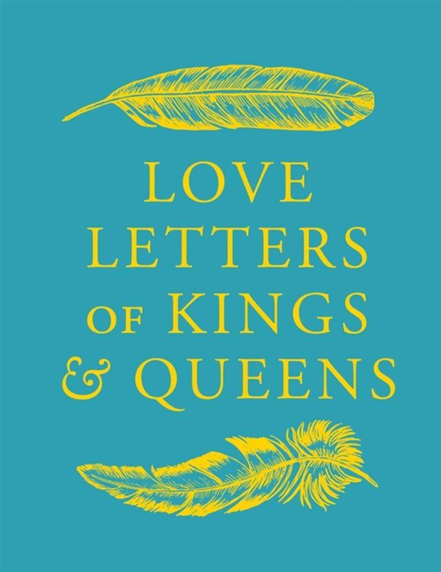  Love Letters of Kings and Queens(Kobo/電子書)