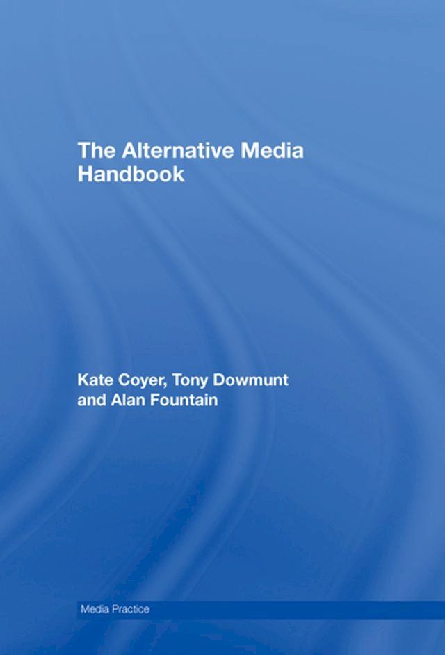  The Alternative Media Handbook(Kobo/電子書)