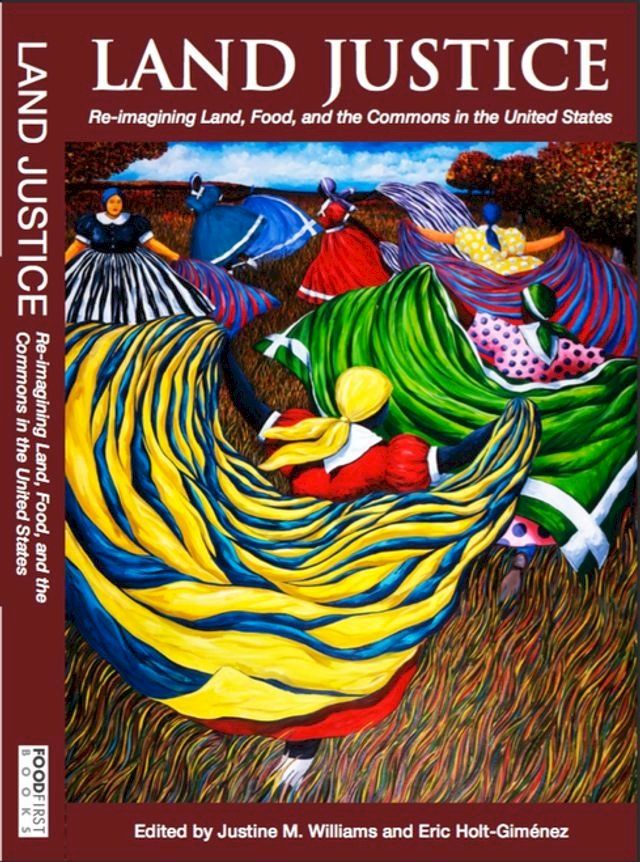  Land Justice: Re-imagining Land, Food, and the Commons(Kobo/電子書)