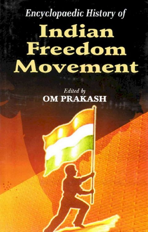 Encyclopaedic History Of Indian Freedom Movement (Emergence Of Maharaja Ranjit Singh)(Kobo/電子書)