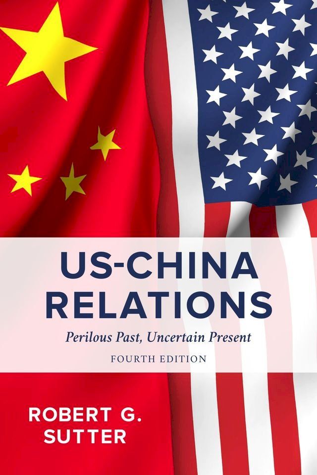  US-China Relations(Kobo/電子書)