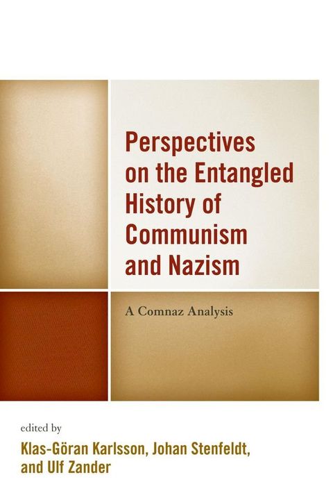 Perspectives on the Entangled History of Communism and Nazism(Kobo/電子書)