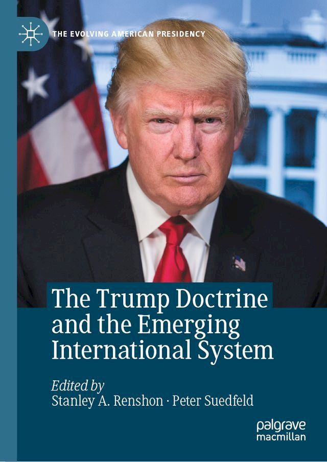  The Trump Doctrine and the Emerging International System(Kobo/電子書)