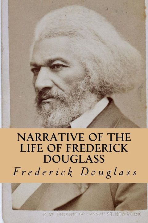 Narrative of the Life of Frederick Douglass(Kobo/電子書)