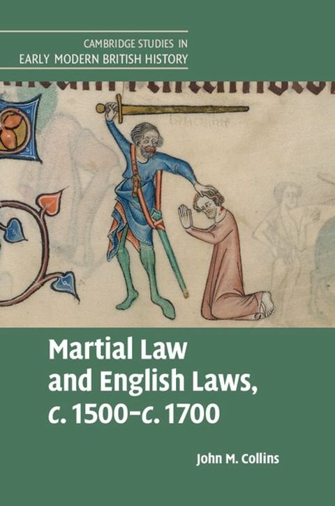 Martial Law and English Laws, c.1500–c.1700(Kobo/電子書)