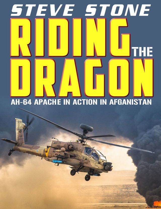  Apache Wrath: Riding the Dragon(Kobo/電子書)