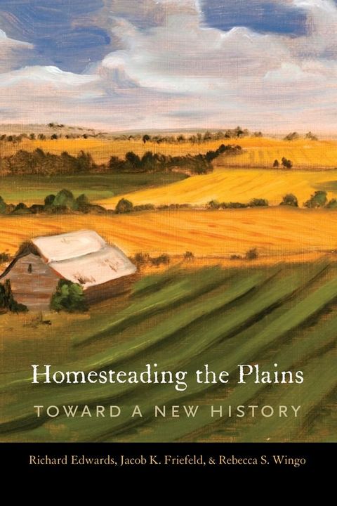 Homesteading the Plains(Kobo/電子書)